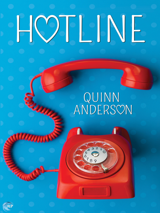 Title details for Hotline by Quinn Anderson - Available